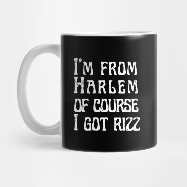 I'm From Harlem Of Course I Got Rizz | Of Course Challenge by Harlems Gee